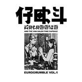 HEY COLOSSUS AND THE VAN HALEN TIME CAPSULE 'Eurogrumble Vol1' Vinyl LP (REPOSELP025)